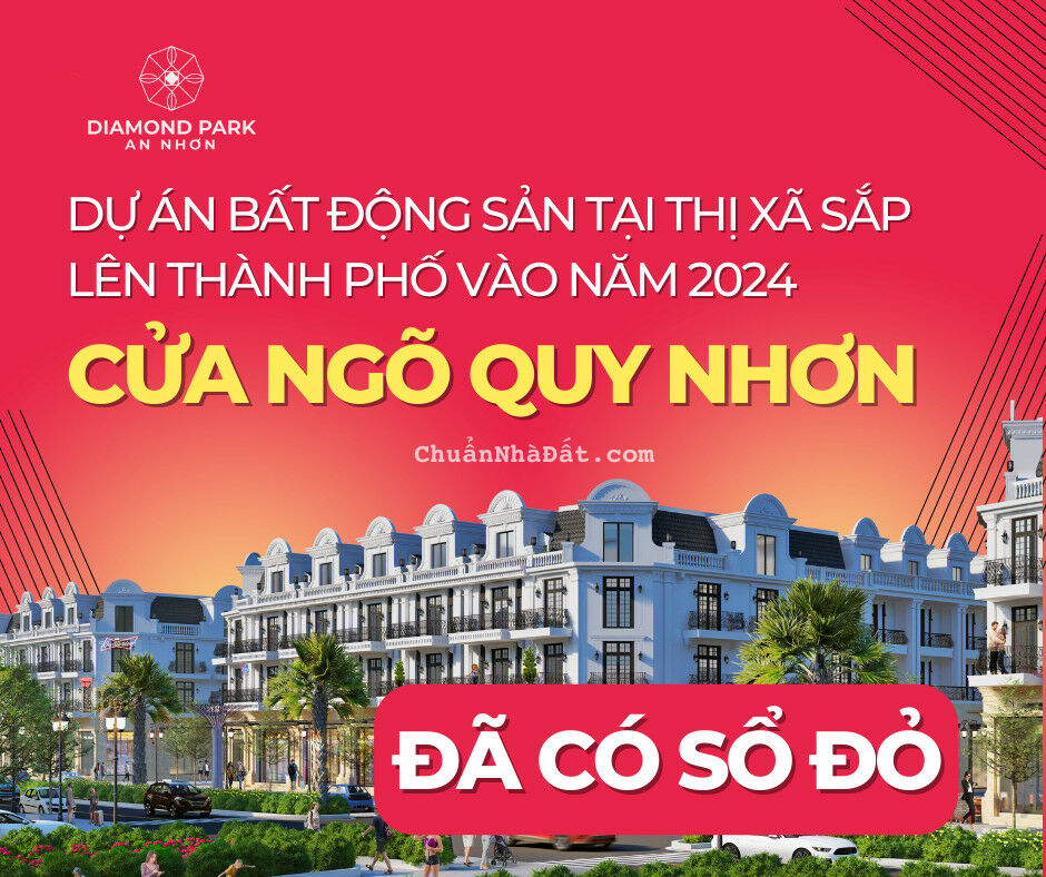  Diamond Park An Nhơn - Sản Phẩm Thật - Giá Trị Thật