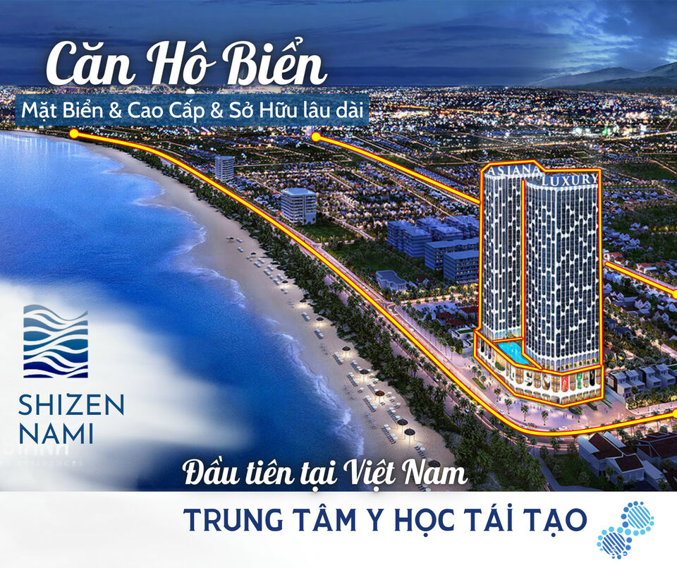 SHIZEN NAMI - CĂN HỘ CAO CẤP 5 SAO SỞ HỮU TRUNG TÂM THƯƠNG MẠI VÀ Y HỌC TÁI TẠO LỚN NHẤT TP ĐÀ NẴNG SHIZEN NAMI - CĂN HỘ CAO CẤP 5 SAO SỞ HỮU TRUNG TÂM THƯƠNG MẠI VÀ Y HỌC TÁI TẠO LỚN NHẤT TP ĐÀ NẴNG
