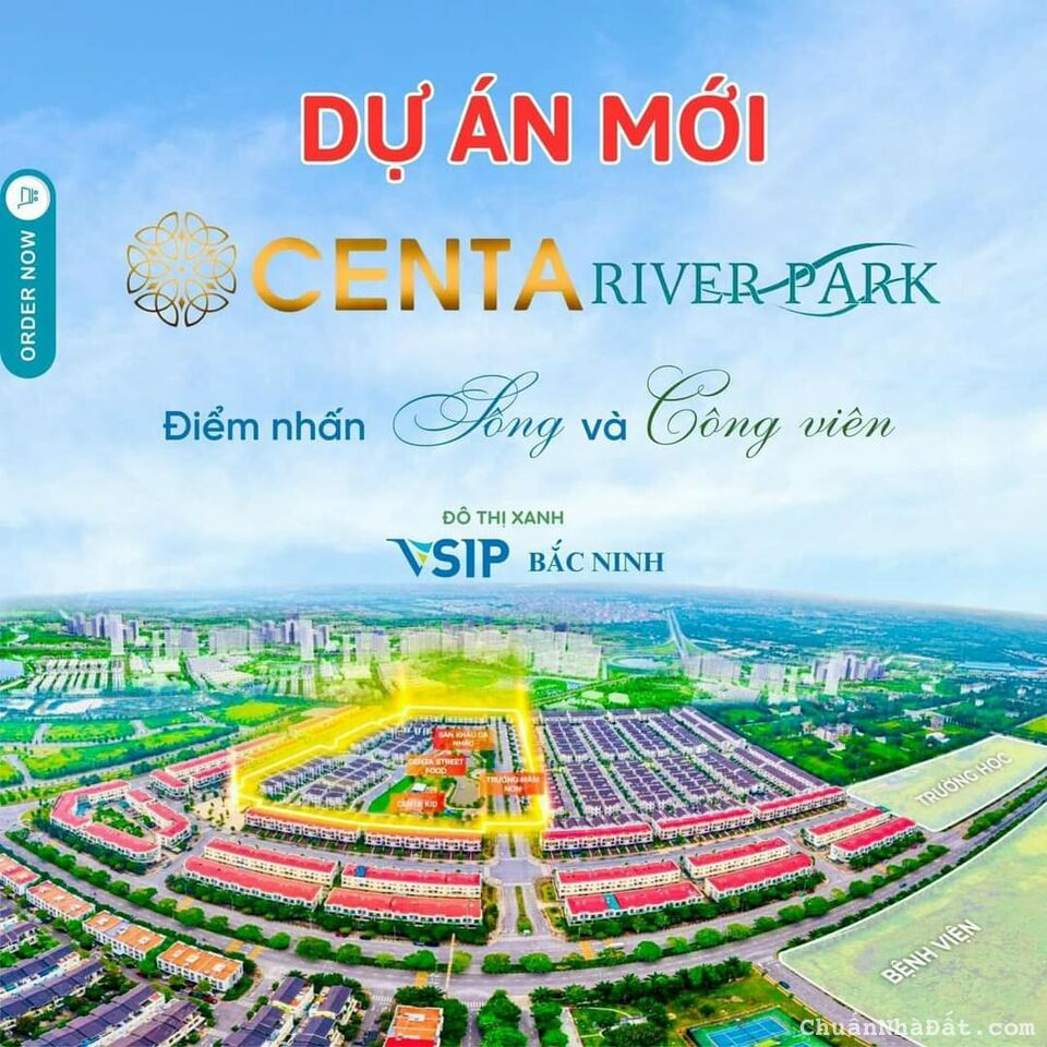 Nhanh tay sở hữu dòng sản phẩm Vip dự án sắp mở bán Centa Riverpark