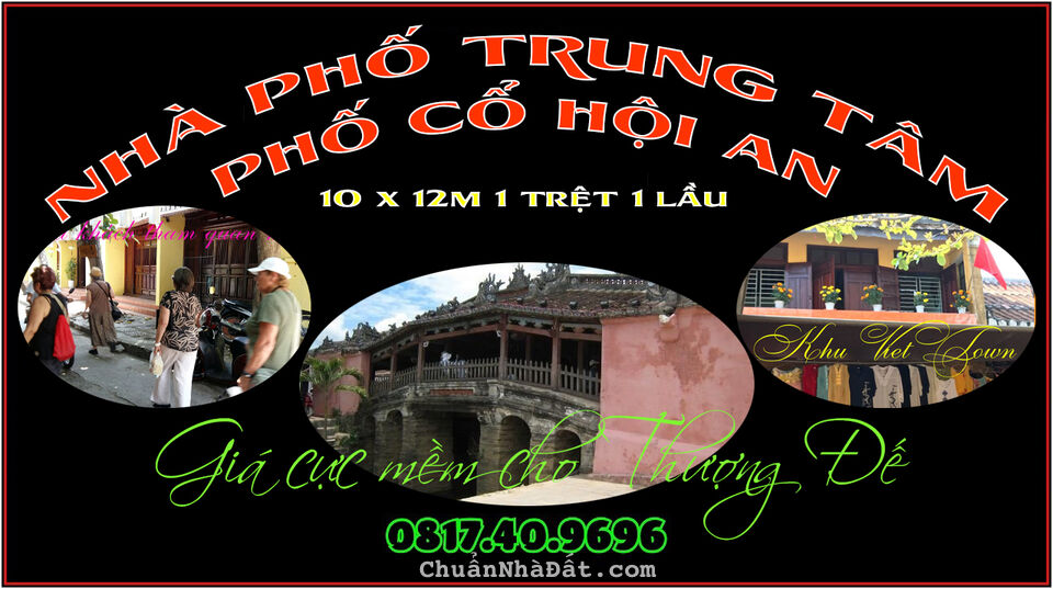 NHÀ RẺ TIỆN KINH DOANH 10 X 12.2m TRUNG TÂM PHỐ CỔ HỘI AN