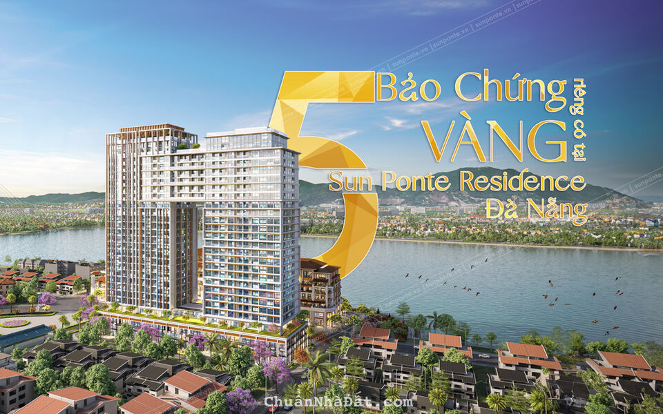 CHÍNH THỨC NHẬN BOOKING CĂN HỘ SUN PONTE RESIDENCE SÔNG HÀN ĐÀ NẴNG CỦA CĐT SUN GROUP
