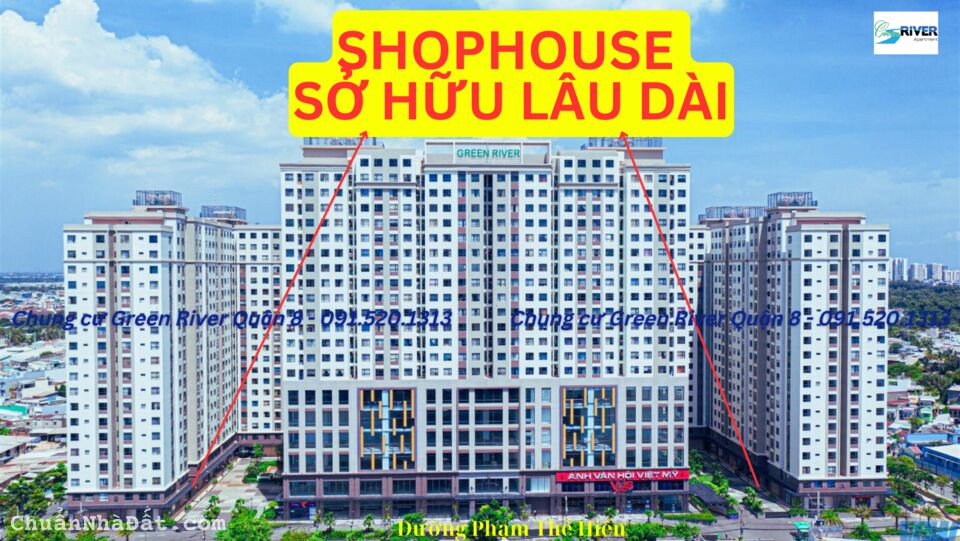 SHOPHOUSE GREEN RIVER QUẬN 8, 138-166m2, 5.8 TỶ (GIÁ 100%), SỔ HỒNG