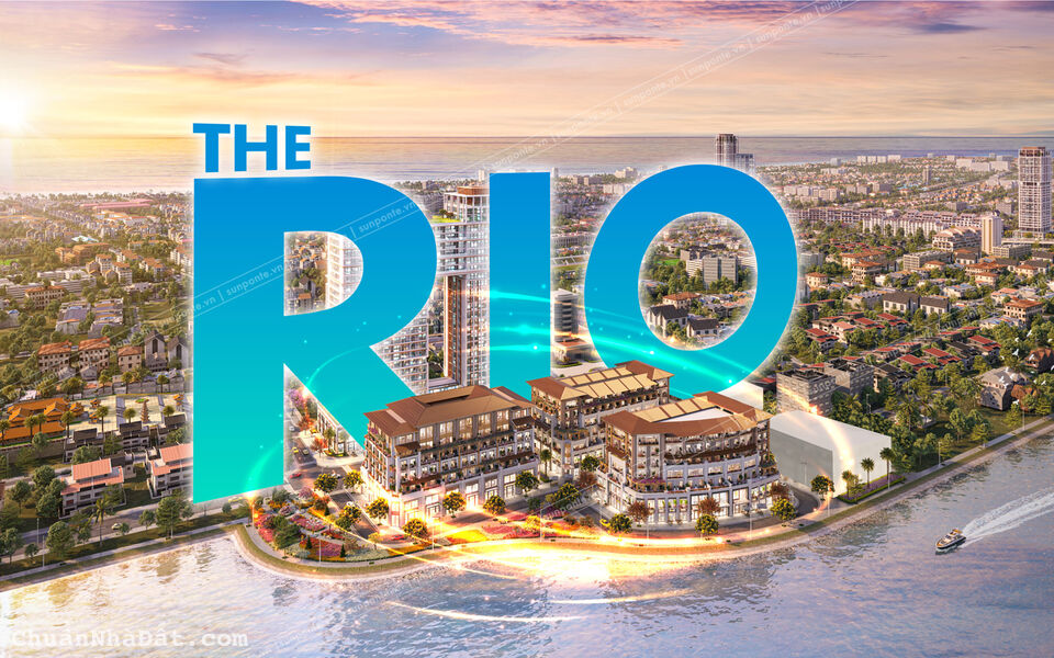 The Rio - Sun Ponte : Biệt Thự Mơ Ước Giữa Lòng Đà Nẵng