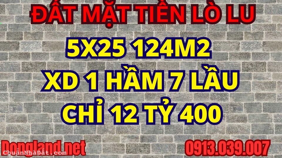 5x25 Mặt Tiền Lò Lu Quận 9 12 tỷ 400 Ngang 5m Trung Tâm Kinh Doanh Tốt, XD 1 Hầm 7 Lầu